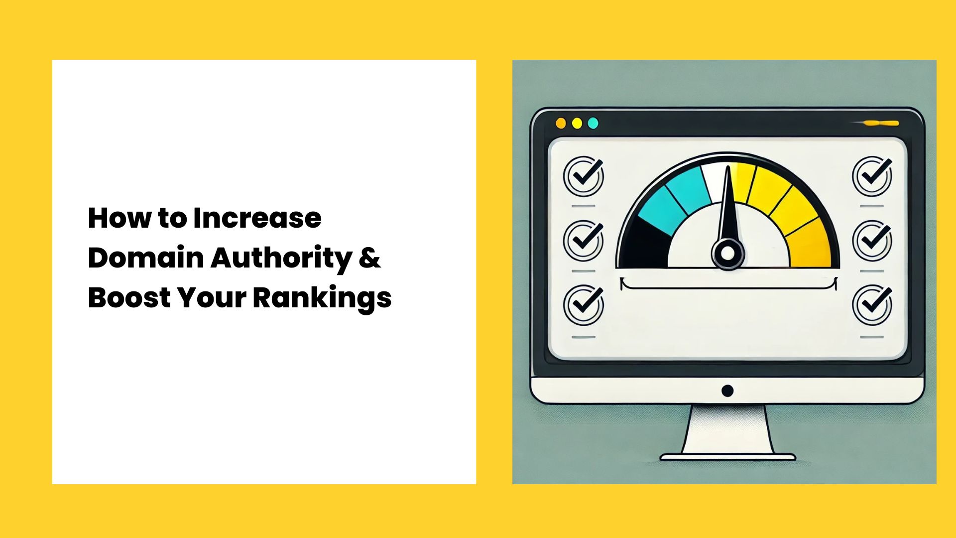 How to Increase Domain Authority & Boost Your SEO Rankings 